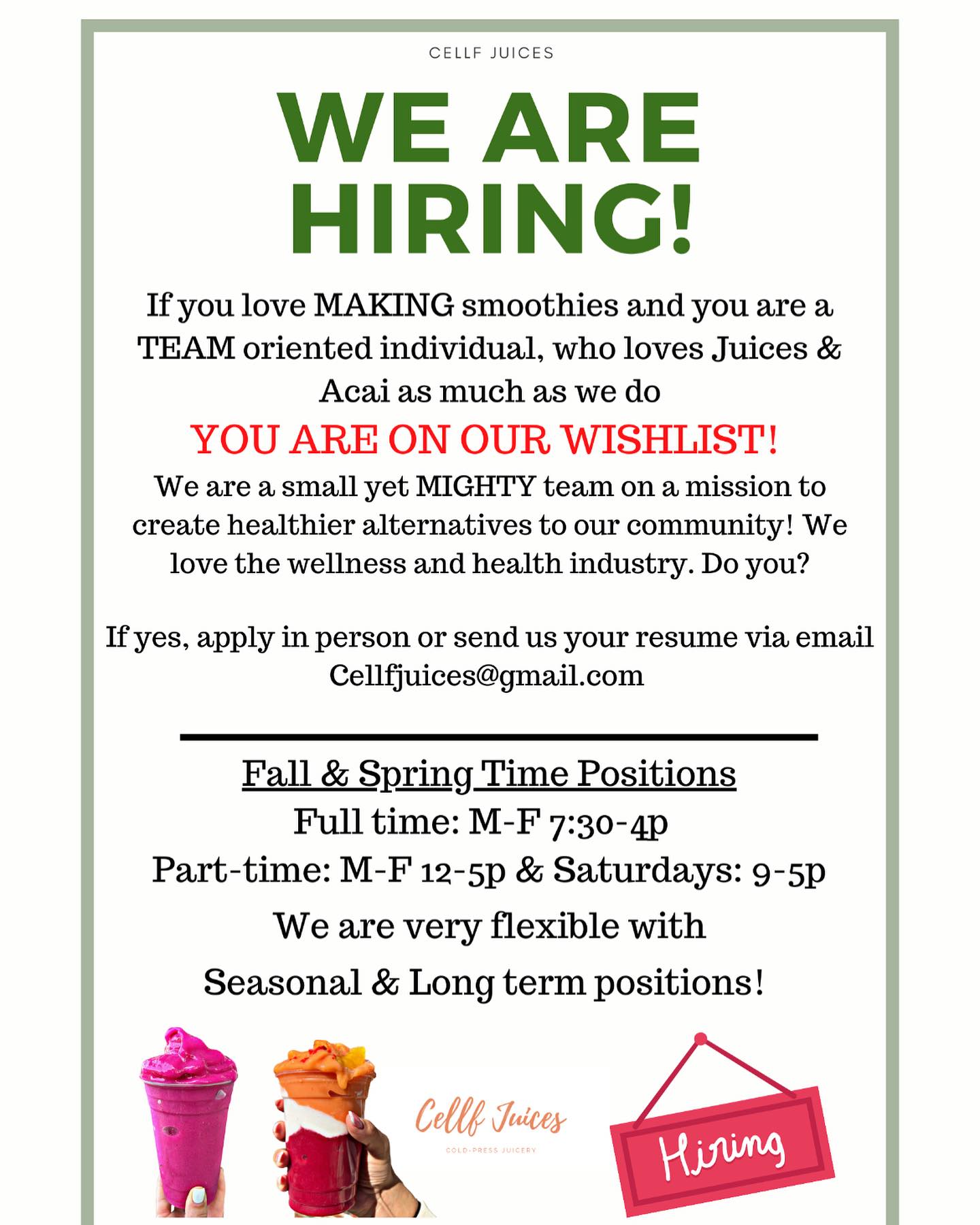 We are hiring! Please E-mail us your resume cellfjuices@gmail.com!
We would love for you to join our team! 💗 Thank you!