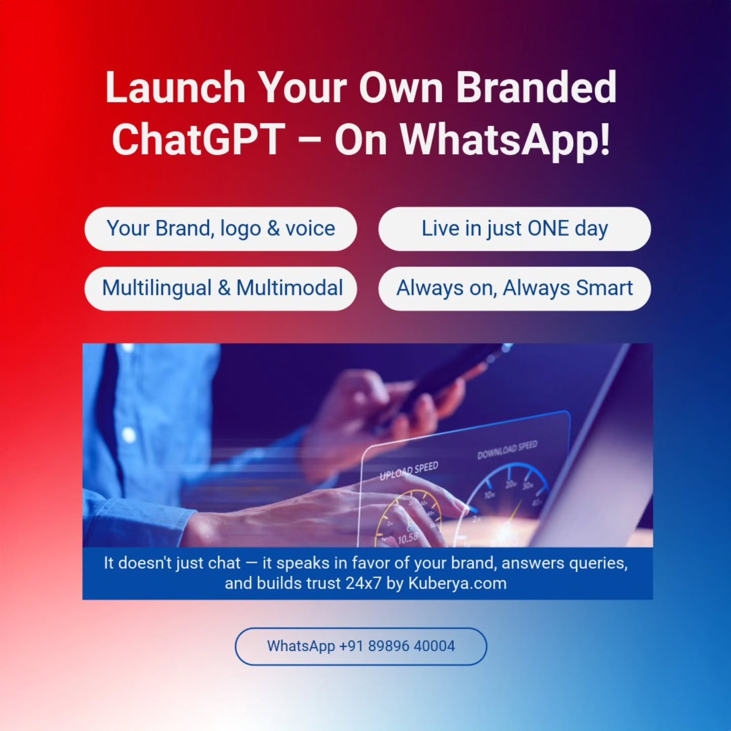 🚀 *Launch Your Own Branded ChatGPT* – On WhatsApp!
Now you can have your own AI-powered chatbot with your logo, tone, and brand voice — fully white-labelled and instantly accessible on WhatsApp.
It doesn't just chat — it speaks in favor of your brand, answers queries, and builds trust 24x7. No tech headache. Just plug and play.
💬 Ready to give your business a smart voice?
Call/ WhatsApp +918989640004
Website: www.kuberya.com
#kuberyaai
#kuberya
#aichatbot
#aibot
#botforjee