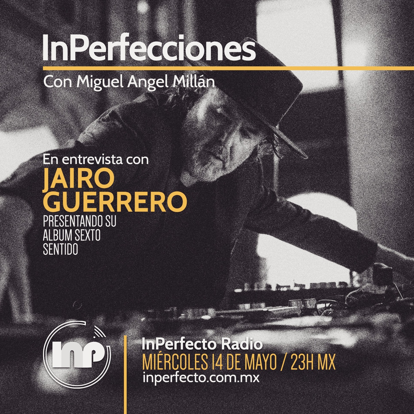Esta noche, entrevista en InPerfecto Radio.
A las 23 h (hora CDMX) estaré conversando con Miguel Angel Millán Cancino en el programa InPerfecciones, sobre Sexto Sentido, un disco que nace del cruce entre la literatura mexicana y la música electrónica, y que reinterpreta el cuento homónimo de Amado Nervo desde el sonido, la palabra y la imagen.
No es una charla cualquiera: hablamos de lo que hay detrás de este proyecto, de sus capas narrativas, de las decisiones técnicas que marcaron el álbum, del equipo involucrado y más…
Se puede escuchar en
👉 www.inperfecto.com.mx
🕚 Miércoles 14 de mayo / 23 h MX