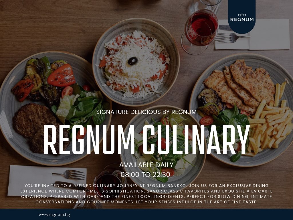 Regnum Culinary - Вкусът на съвършенството
Зад всяко ястие стои страст. Нашите готвачи съчетават професионализъм, креативност и внимание към детайла, за да ви поднесат не просто храна, а преживяване.
Меню, вдъхновено от природата и сезоните – подготвено с вкус, поднесено с финес.
Regnum Culinary - The Taste of Perfection
Behind every dish is passion. Our chefs bring professionalism, creativity, and heart into the kitchen – crafting more than meals, they create moments.
A menu inspired by nature and the seasons – prepared with taste, served with elegance.
#RegnumCulinary #TasteOfPerfection #RegnumChefs #GastronomyExperience #FineDining #BanskoEats #LuxuryCuisine #MountainFlavors #ChefsAtWork #BehindTheTaste #ElegantEscape #FoodWithSoul #SeasonalKitchen #RegnumExperience #FlavorsOfRegnum
