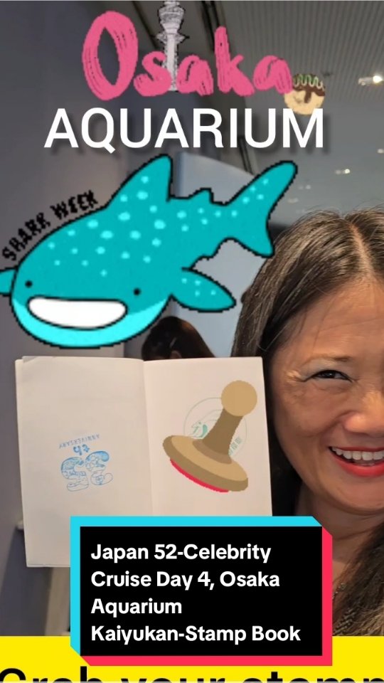 Japan 52-Celebrity Cruise Day 4, Osaka Aquarium Kaiyukan-Stamp Book
#EkiStampBook #12-DayCruise #Celebrity #Millenium #UGC #UGCCreator @CelebrityCruises