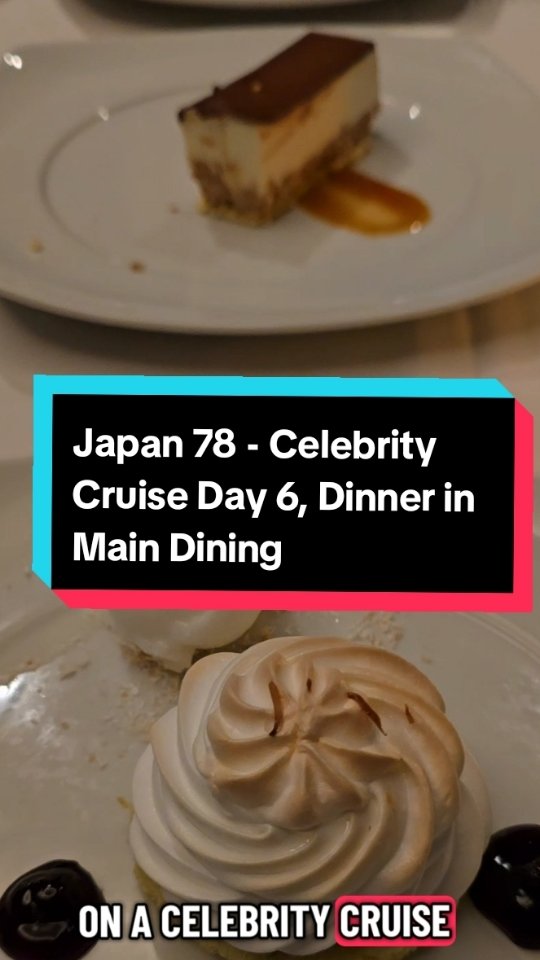 Japan 78 - Celebrity Cruise Day 6, Dinner in Main Dining
#MetropolitanRestaurant #AllYouCanEat #12-DayCruise #Millenium #UGC @CelebrityCruises