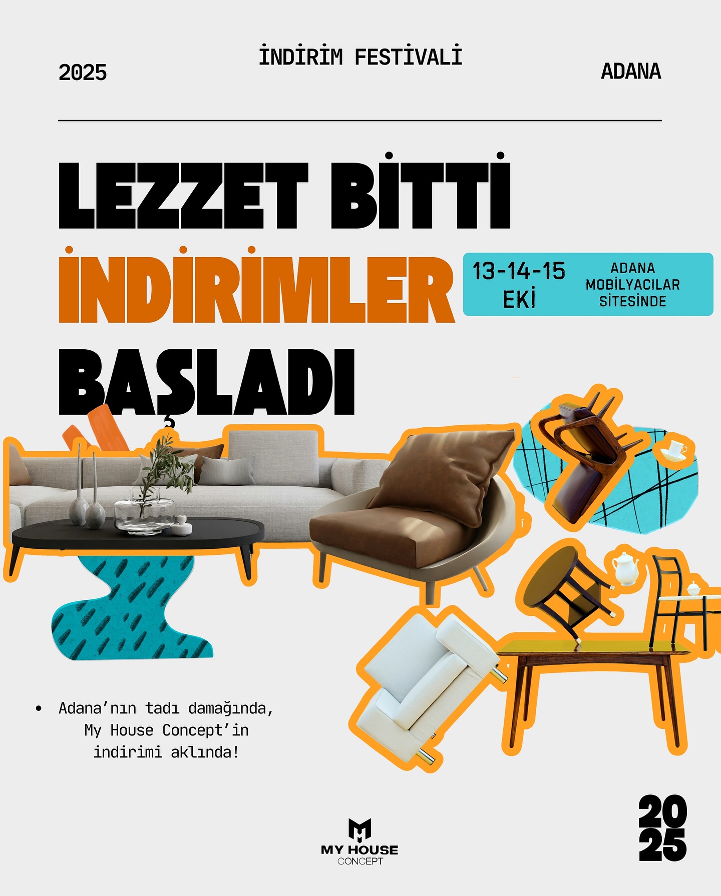 🎉 Adana Lezzet Festivali bitti ama My House Concept’te tat bitmedi!
Şimdi sıra evinizin konforunda!
Tüm oturma gruplarında %25’e varan indirimlerle “lezzet” yerini “rahatlığa” bırakıyor.
🛋️ Kampanya 15 Ekim’e kadar geçerli!
#MyHouseConcept #AdanaLezzetFestivali #LezzetBittiİndirimBaşladı #EvdeFestivalVar