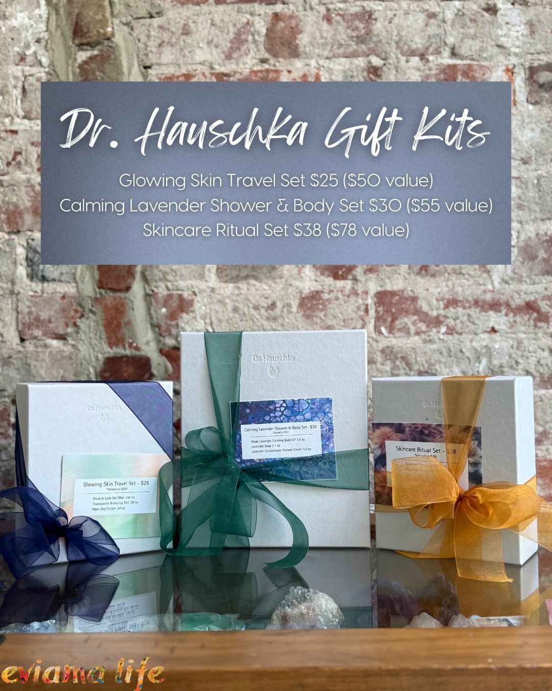 The gift kits at Dr. Hauschka are an amazing value, the ribbon festooned boxes look very giftable AND they are the perfect opportunity to introduce friends and family to the super natural aromatherapy and extraordinary benefits of Dr. Hauschka. Quantities are limited as these are special editions. We recommend that you make your move in a timely way!
- Glowing Skin Travel Set $25 ($50 value)
- Calming Lavender Shower & Body Set $30 ($55 value)
- Skincare Ritual Set $38 ($78 value)
+
+
+
#eviama #eviamalife #eviamalifespa #drhauschka #drhauschkaskincare #skincare #organicskincare #giftkits #giftboxes