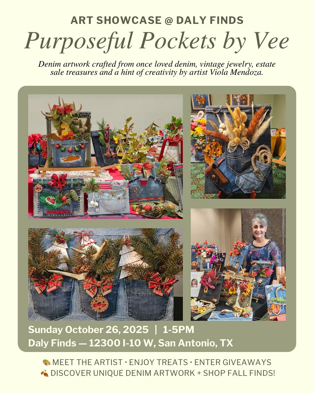 ✨ Art Meets Fashion at Daly Finds! ✨
Join us Sunday, October 26 from 1–5 PM for a special in-store art event featuring Viola Mendoza, the creative mind behind “Purposeful Pockets by Vee.”
Each piece is a story — crafted from once-loved denim, vintage jewelry, and estate-sale treasures, transformed into hangable works of art.
Enjoy delicious refreshments, holiday gift drawings, and of course — fun shopping from a curated selection of designer fashion and eclectic home décor. 🍷🛍️
📍 Daly Finds
12300 I-10 W, Bldg 2, San Antonio TX 78230
Tag a friend who loves art and fashion, and make it a Sunday to remember! 💙
#SanAntonioEvents #DalyFinds #PurposefulPocketsByVee #ViolaMendozaArt #ShopLocalSA #ArtShowcase #SanAntonioArtists #DenimArt #SanAntonioBoutiques #ResaleBoutique #DalyFindsCollective #FallInSA #SanAntonioSmallBusiness #MeetTheArtist #ShopSanAntonio